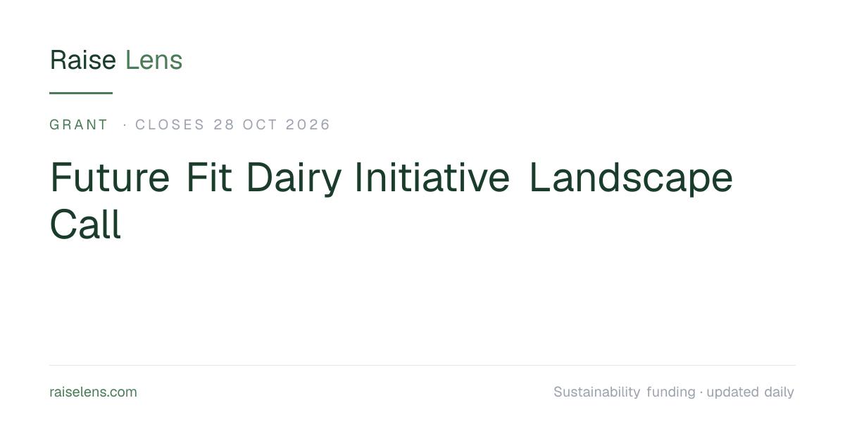 Future Fit Dairy Initiative Landscape Call 2026 | Raise Lens